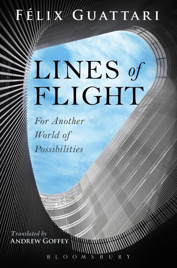 Lines of Flight - Felix Guattari