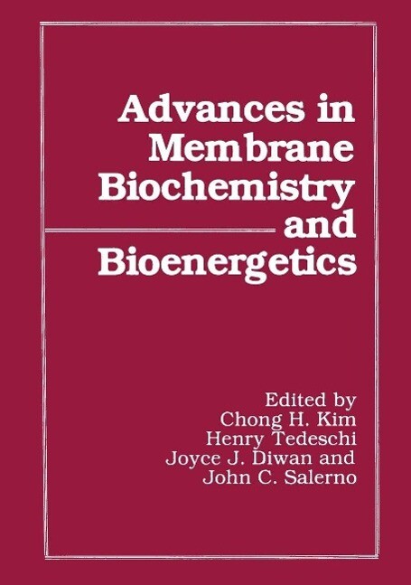 Advances in Membrane Biochemistry and Bioenergetics