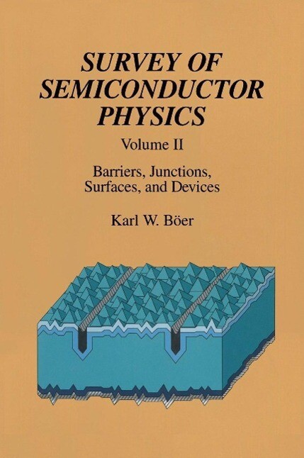 Survey of Semiconductor Physics - Karl W. Böer