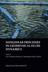 Nonlinear Processes in Geophysical Fluid Dynamics als eBook Download von
