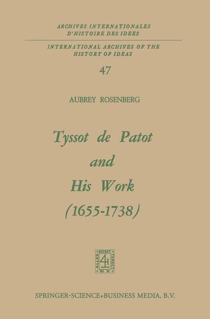 Tyssot de Patot and His Work 1655-1738