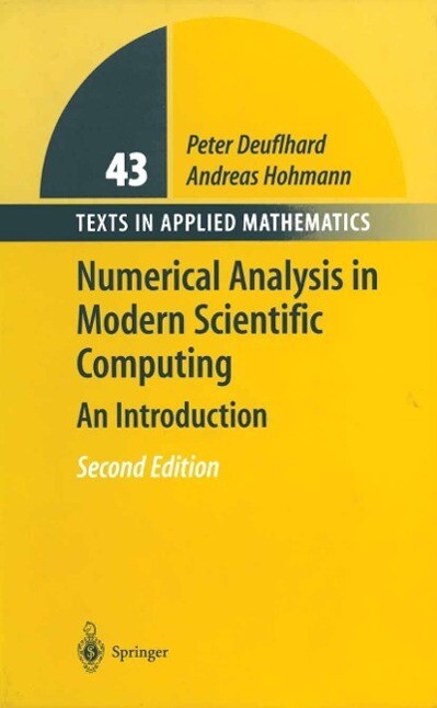 Numerical Analysis in Modern Scientific Computing - Andreas Hohmann/ Peter Deuflhard