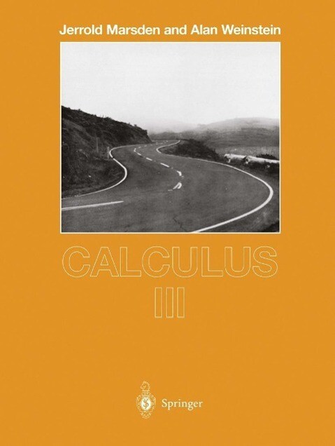 Calculus III - Jerrold Marsden/ Alan Weinstein