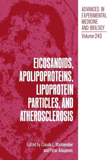 Eicosanoids Apolipoproteins Lipoprotein Particles and Atherosclerosis