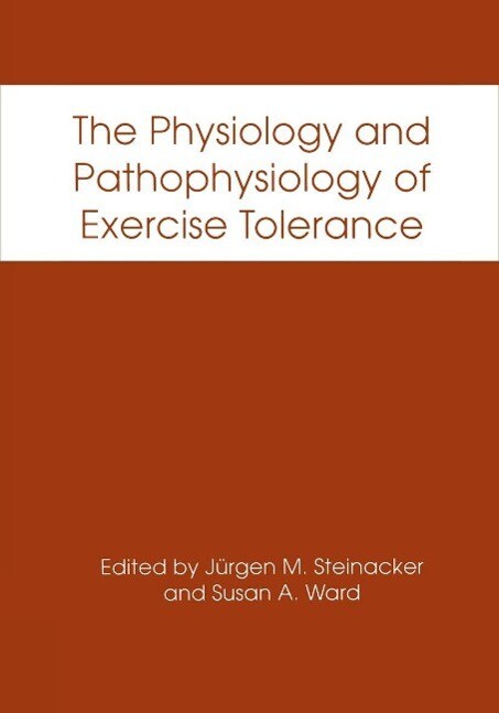 The Physiology and Pathophysiology of Exercise Tolerance