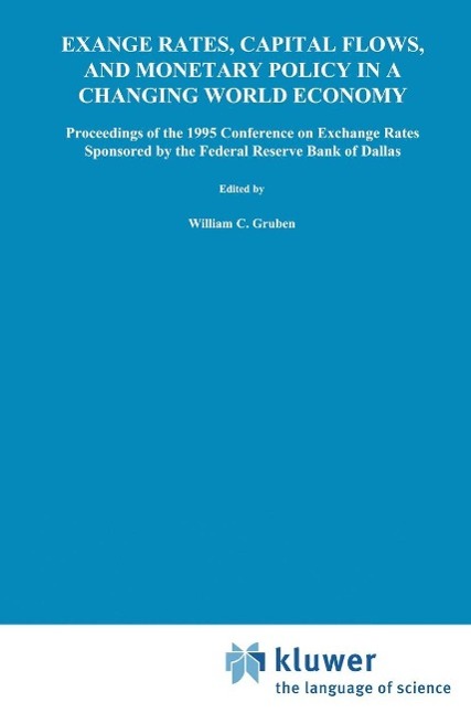 Exchange Rates Capital Flows and Monetary Policy in a Changing World Economy