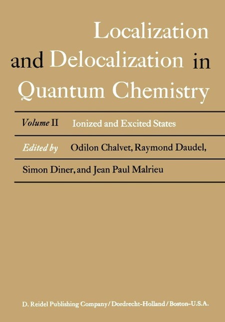 Localization and Delocalization in Quantum Chemistry