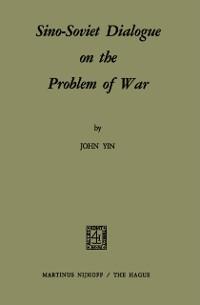 Sino-Soviet Dialogue on the Problem of War
