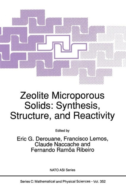 Zeolite Microporous Solids: Synthesis Structure and Reactivity