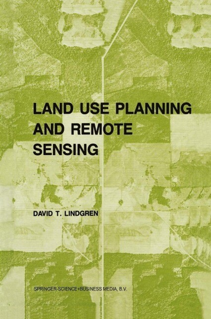 Land use planning and remote sensing - D. Lindgren