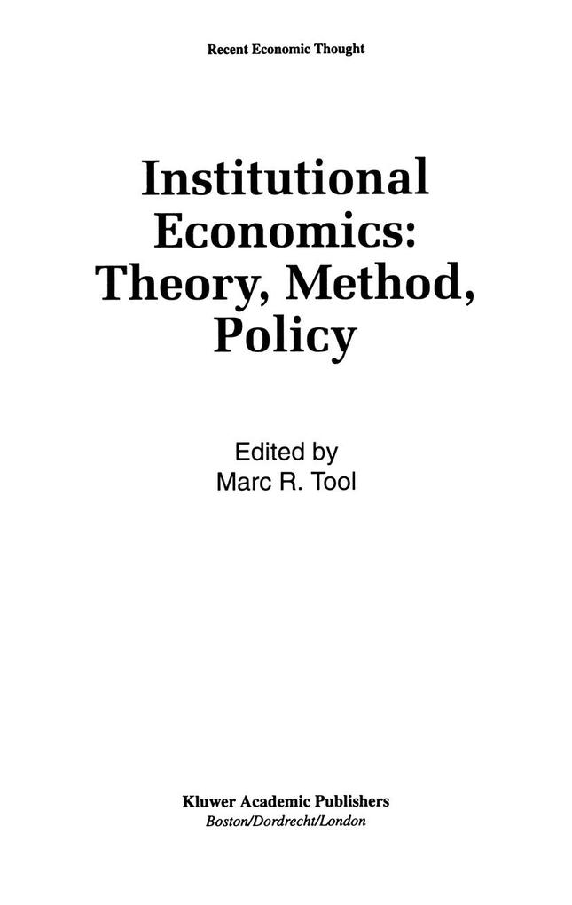 Institutional Economics: Theory Method Policy