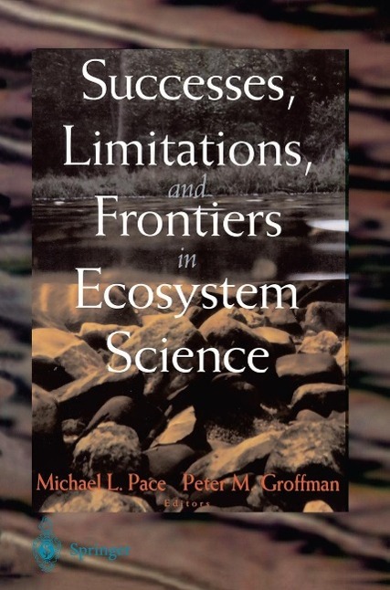 Successes Limitations and Frontiers in Ecosystem Science