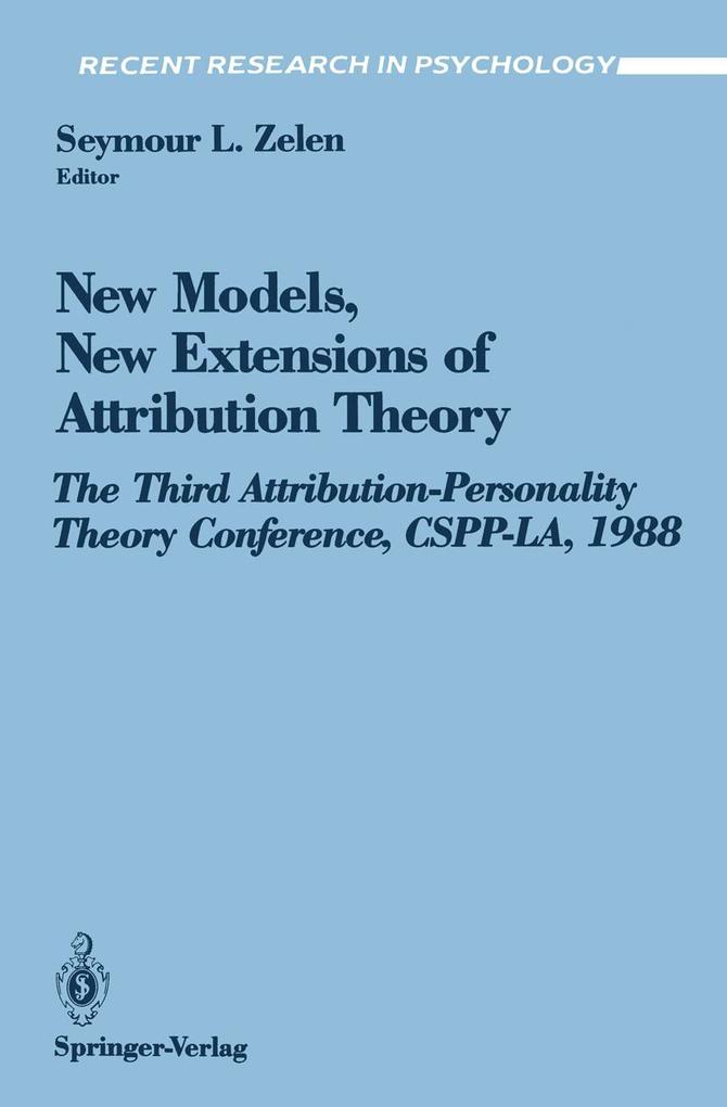 New Models New Extensions of Attribution Theory