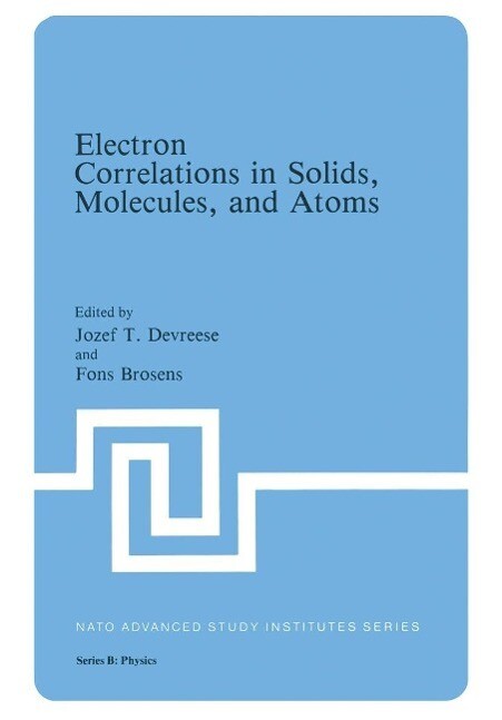 Electron Correlations in Solids Molecules and Atoms