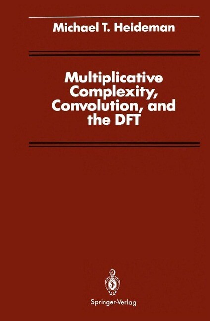 Multiplicative Complexity Convolution and the DFT