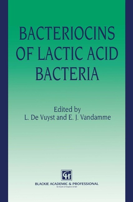 Bacteriocins of Lactic Acid Bacteria