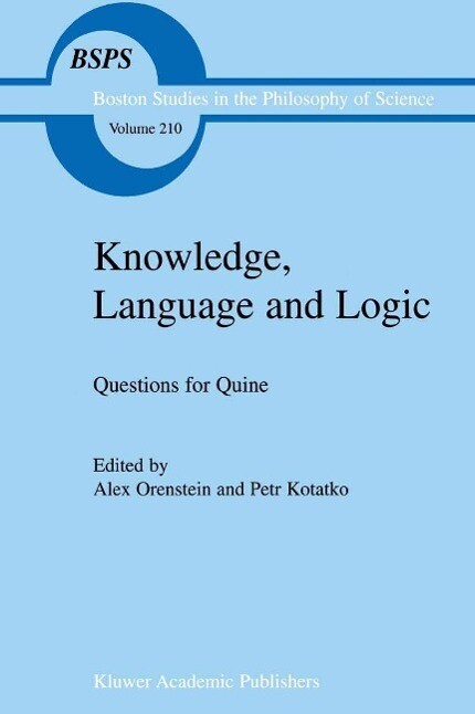 Knowledge Language and Logic: Questions for Quine