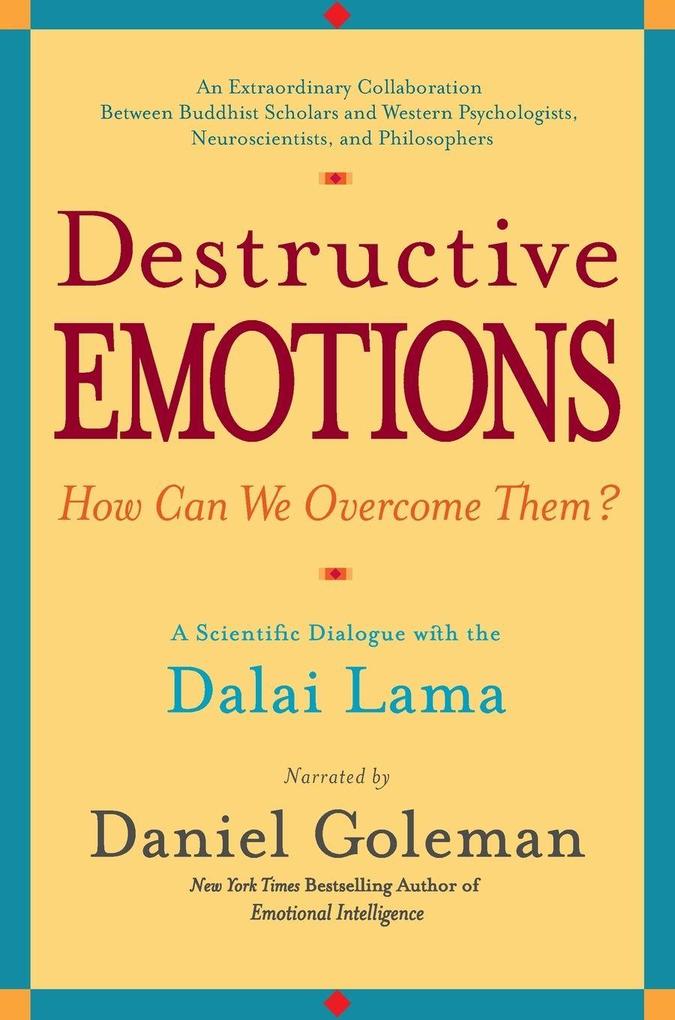 Destructive Emotions