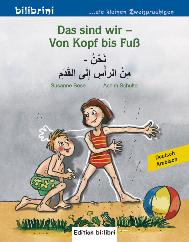 Image of Das Sind Wir - Von Kopf Bis Fuß, Deutsch-Arabisch - Susanne Böse, Geheftet