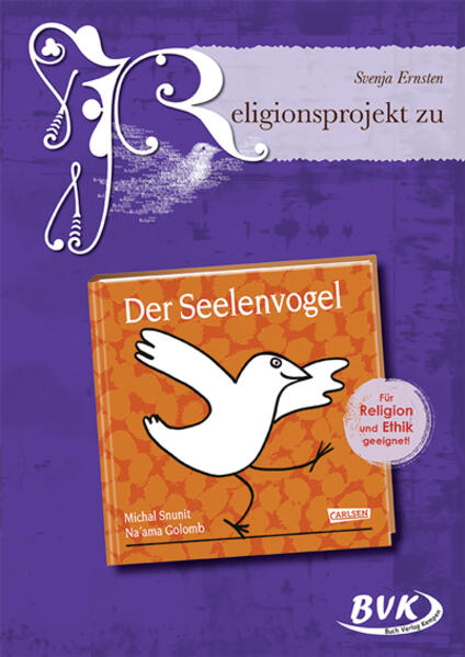 Religionsprojekt zu 'Der Seelenvogel'