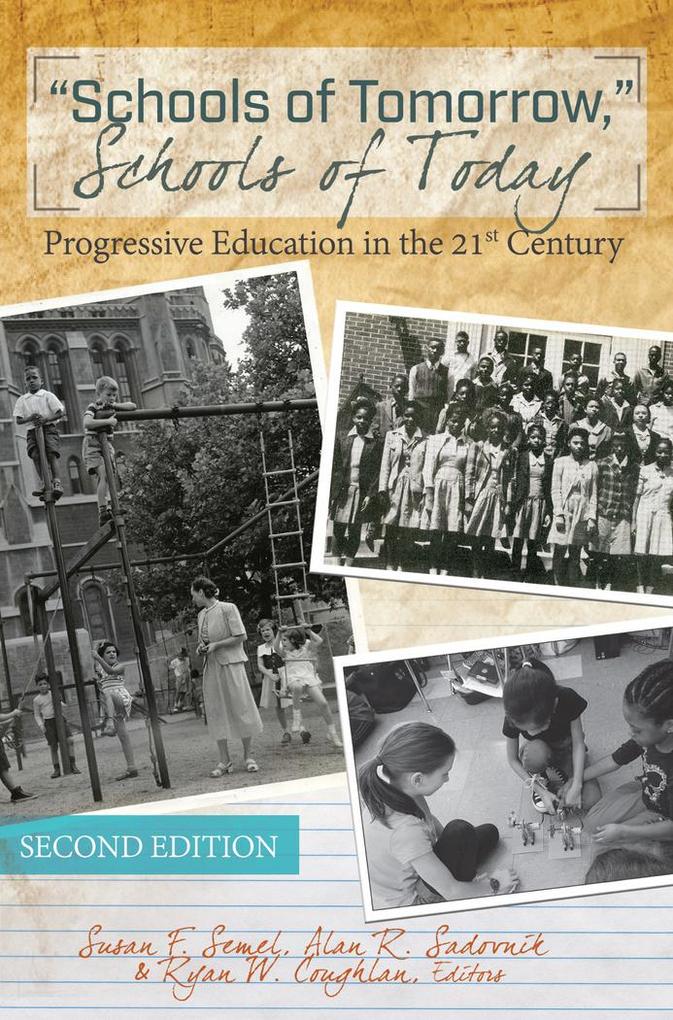 'Schools of Tomorrow' Schools of Today