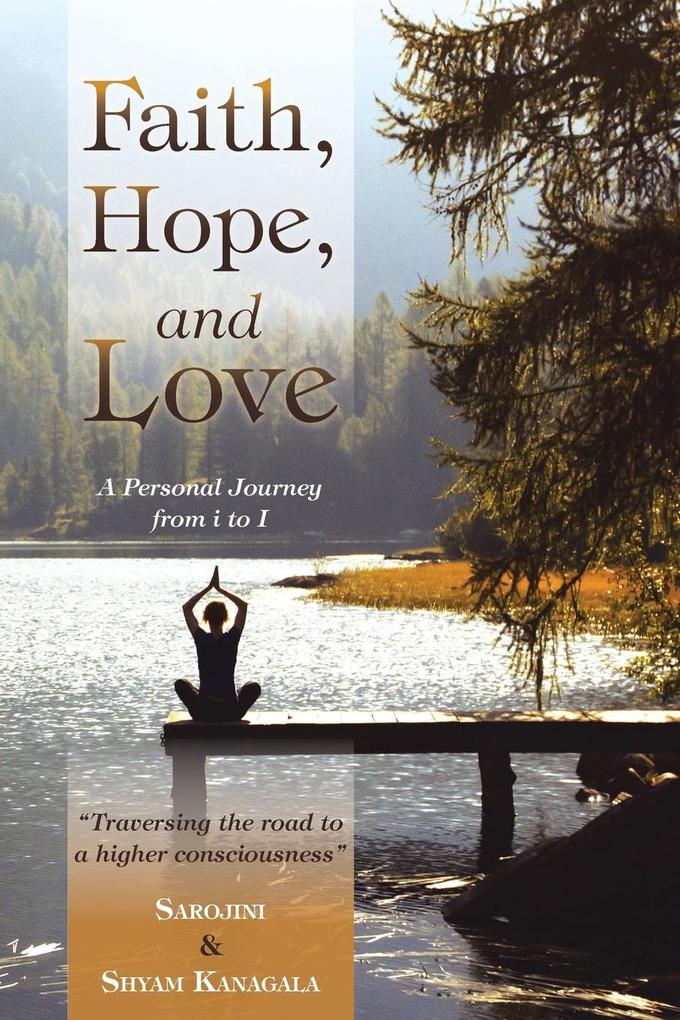 Faith Hope and Love