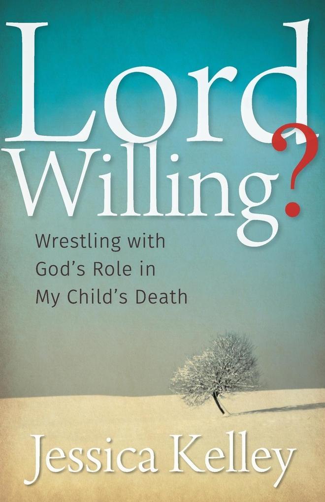 Lord Willing?