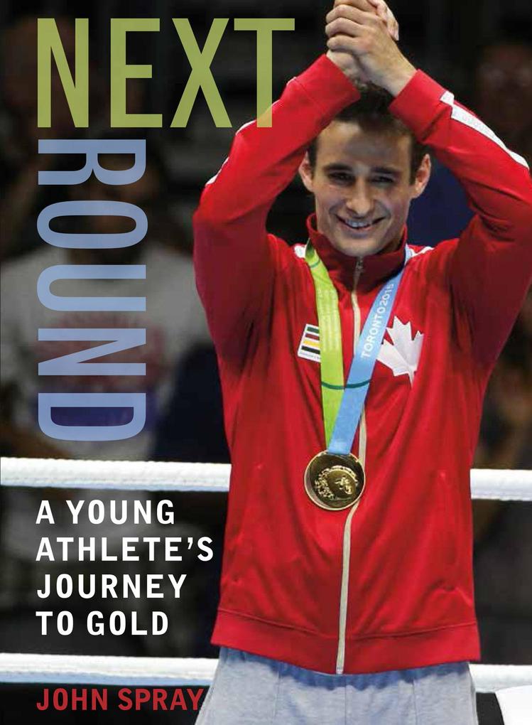 Next Round: A Young Athlete‘s Journey to Gold