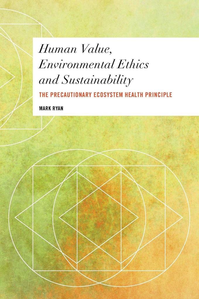 Human Value Environmental Ethics and Sustainability