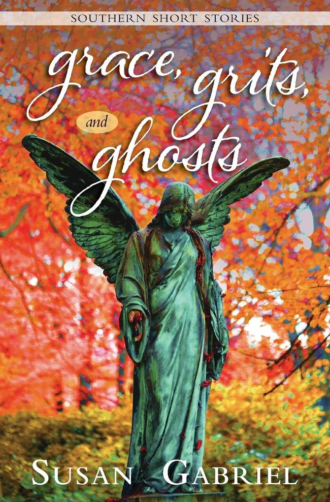 Image of Grace Grits and Ghosts