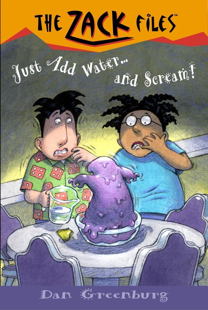 Zack Files 29: Just Add Water and....Scream!
