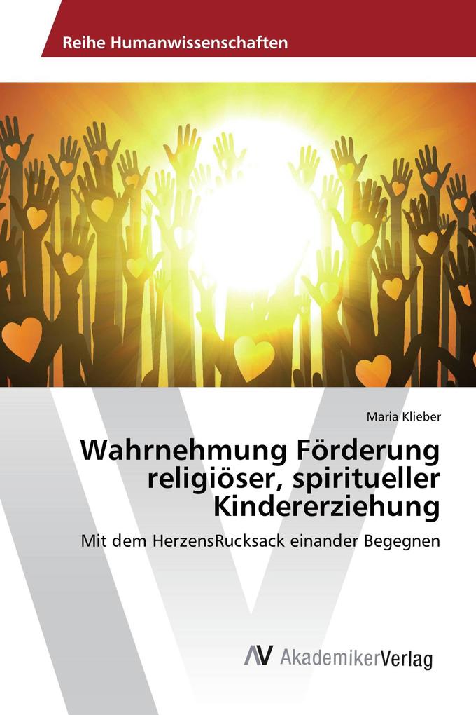 Wahrnehmung Förderung religiöser spiritueller Kindererziehung