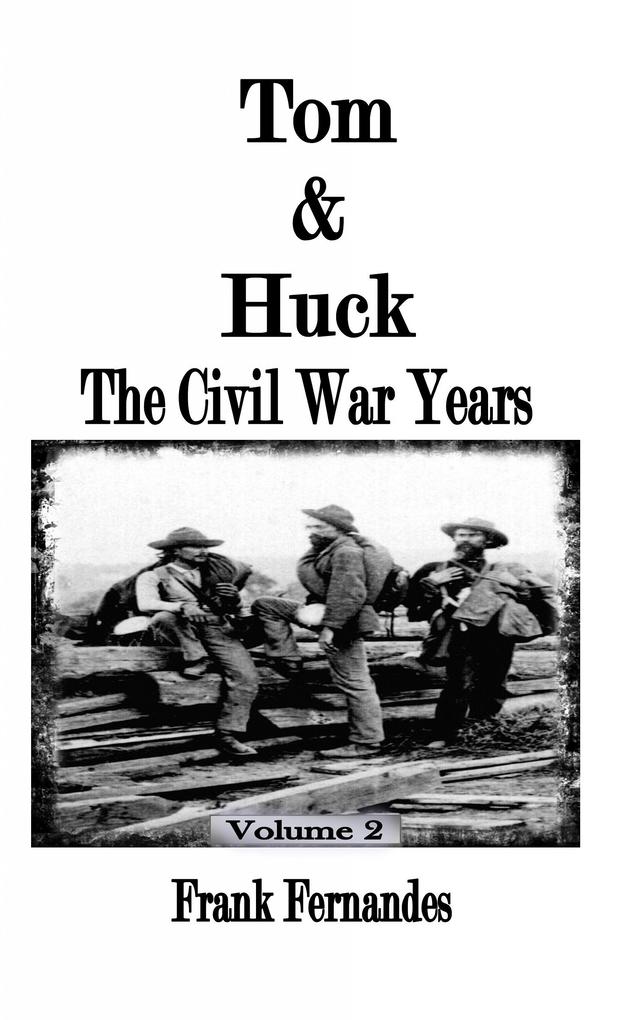 Tom & Huck (Volume 2)