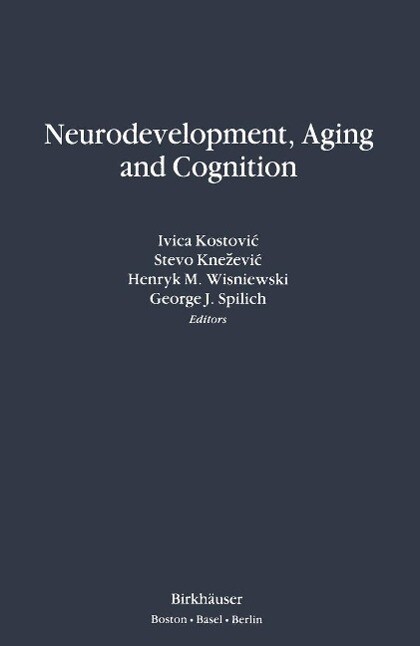 Neurodevelopment Aging and Cognition