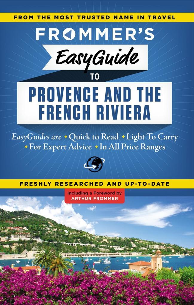 Frommer‘s EasyGuide to Provence and the French Riviera
