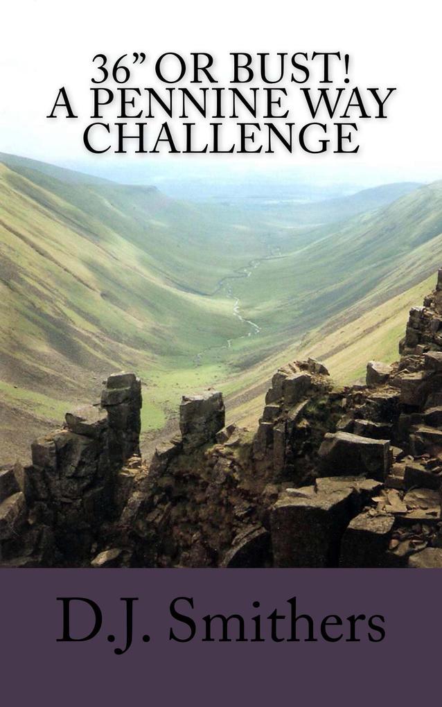 36 or Bust! A Pennine Way Challenge