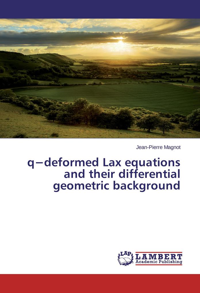 qdeformed Lax equations and their differential geometric background