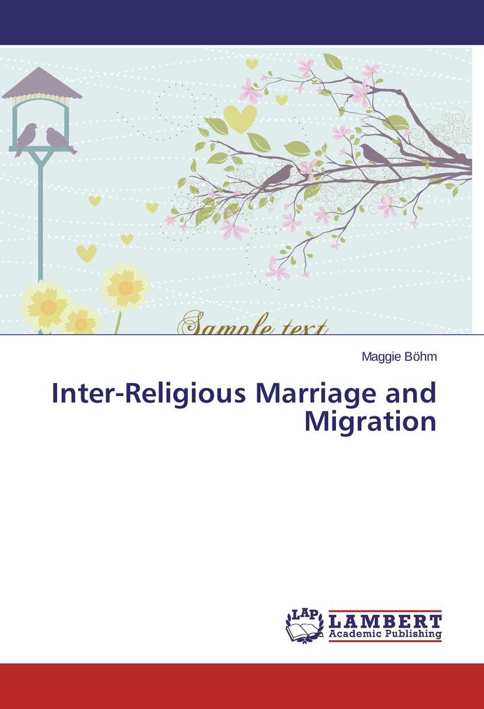 Inter-Religious Marriage and Migration