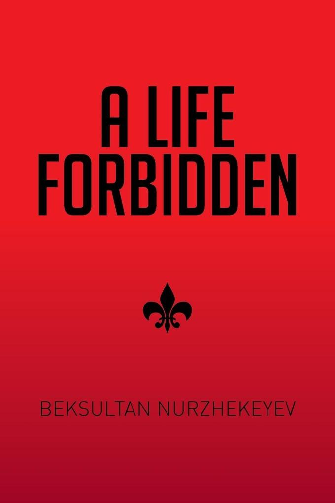 A Life Forbidden