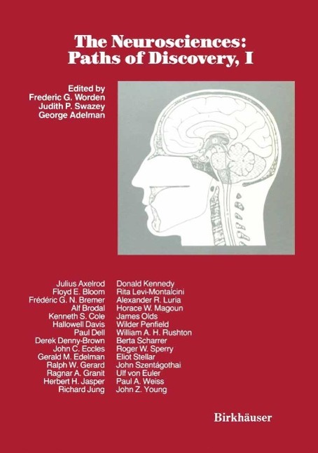 The Neurosciences: Paths of Discovery I