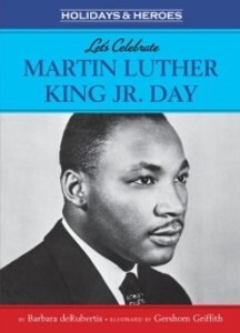 Let´s Celebrate Martin Luther King, Jr. Day als eBook Download von Barbara deRubertis - Barbara deRubertis