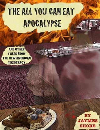 All You Can Eat Apocalypse