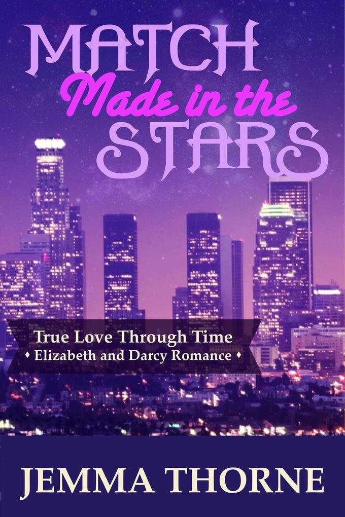 Match Made in the Stars (True Love Through Time #1)