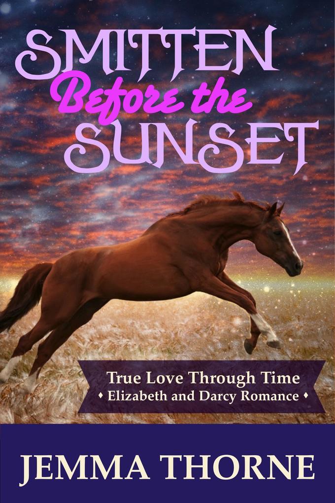 Smitten Before the Sunset (True Love Through Time #2)