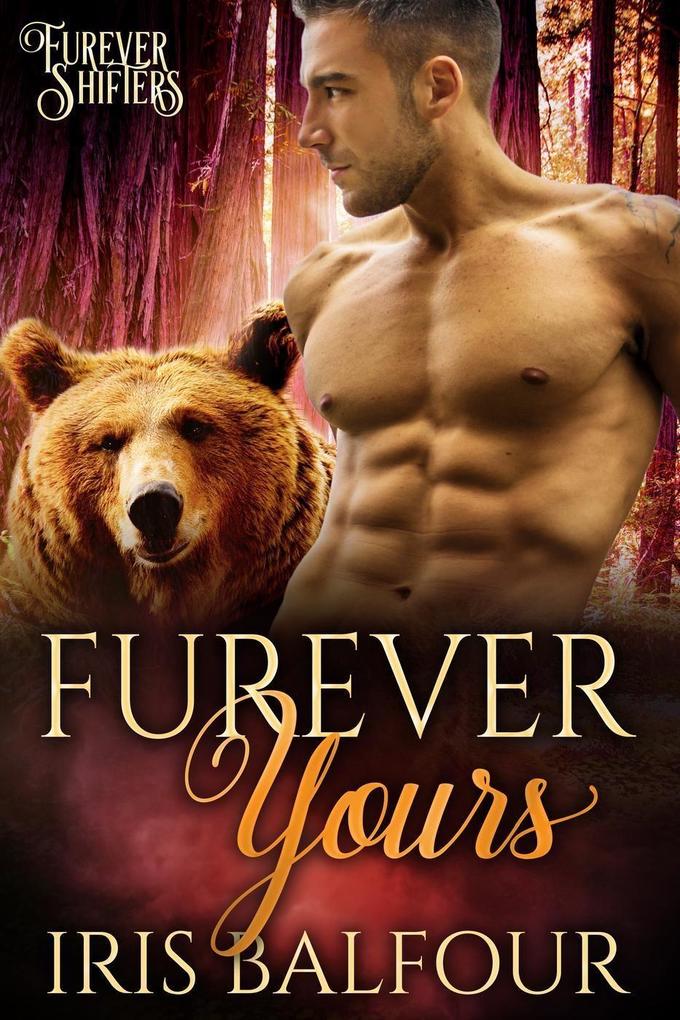 Furever Yours (Furever Shifters #2)