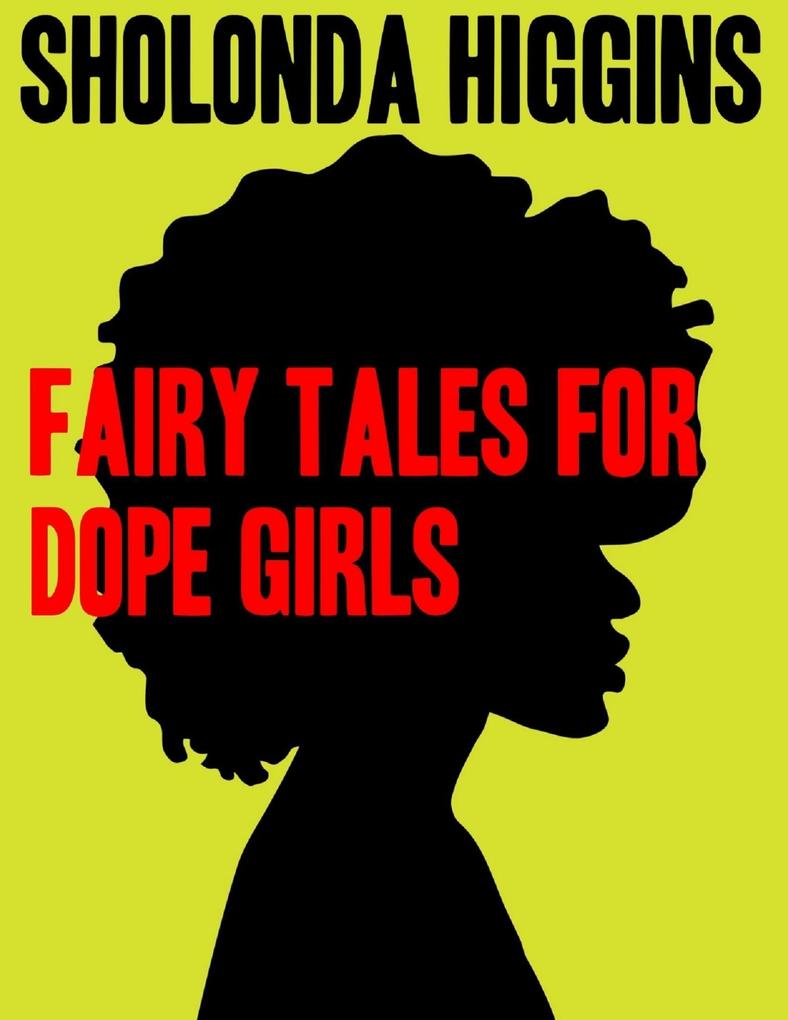 Fairy Tales for Dope Girls