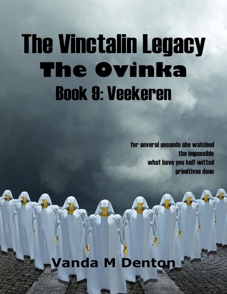 The Vinctalin Legacy: The Ovinka Book 9 Veekeren
