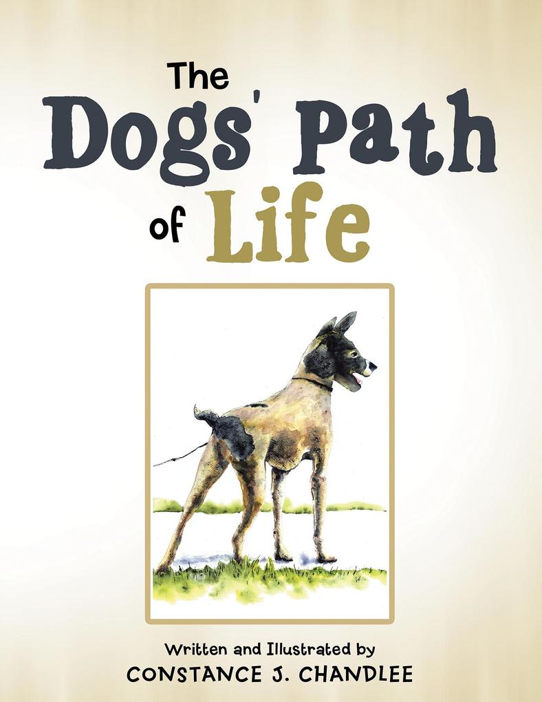 The Dogs‘ Path of Life