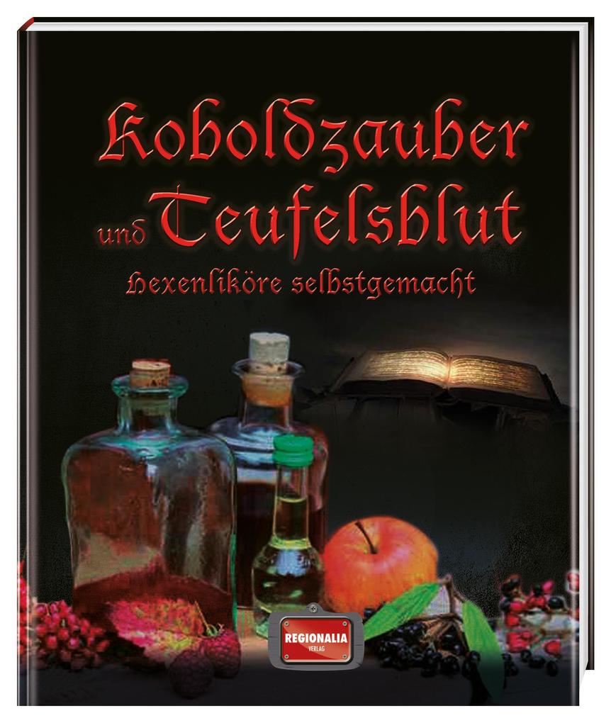 Regionalia Verlag Koboldzauber Und Teufelsblut
