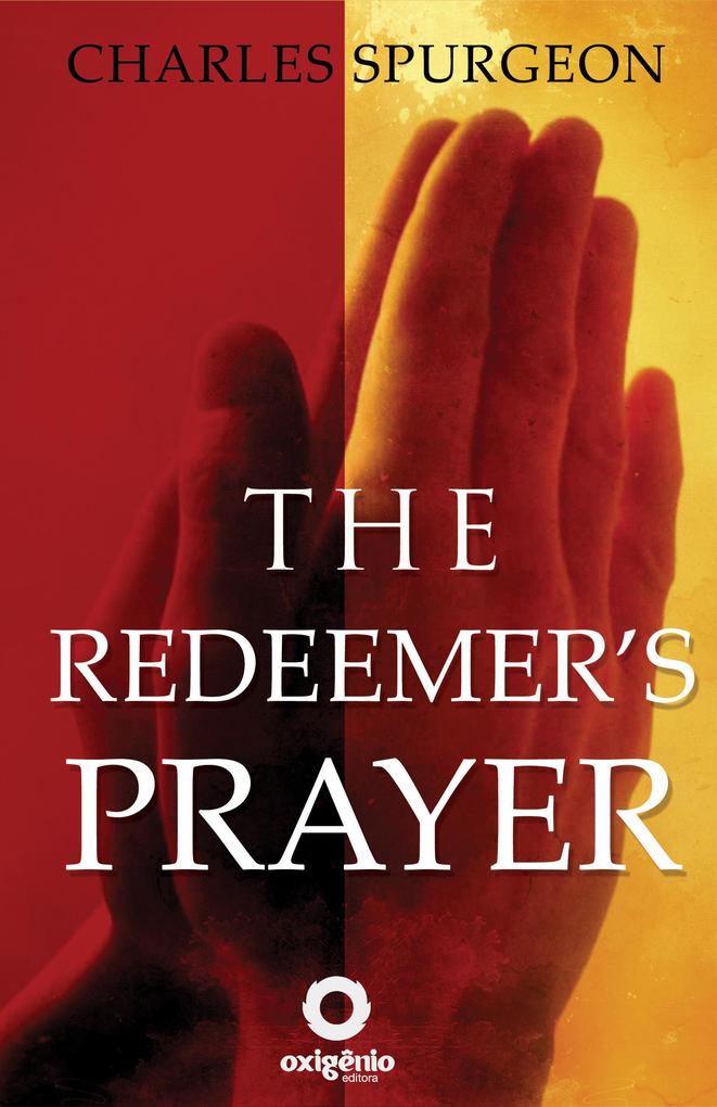 The Redeemer‘s Prayer